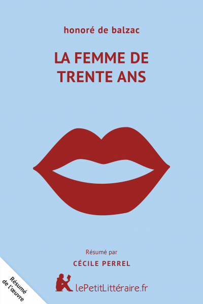 Résumé du livre :  La Femme de trente ans